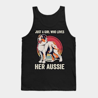 Just A Girl Who Loves Her Aussie Australian Shepherd Tank Top